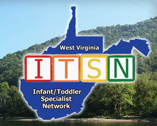 West Virginia Infant/Toddler Specialist Network